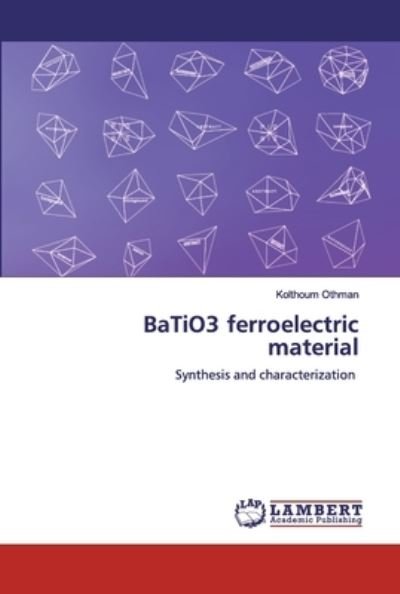 Cover for Othman · BaTiO3 ferroelectric material (Bok) (2019)