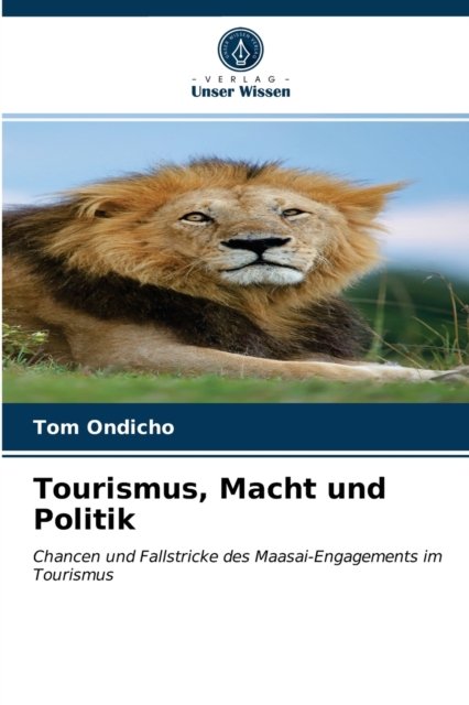 Cover for Tom Ondicho · Tourismus, Macht und Politik (Paperback Book) (2020)