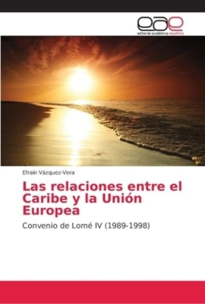 Cover for Vázquez-Vera · Las relaciones entre el Ca (Book) (2018)