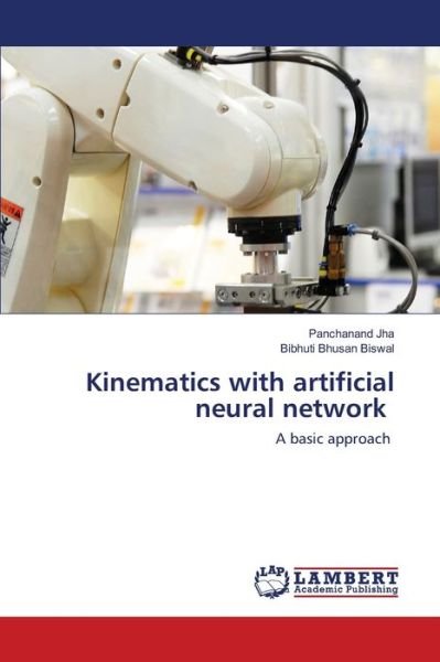 Cover for Jha · Kinematics with artificial neural n (Buch) (2020)