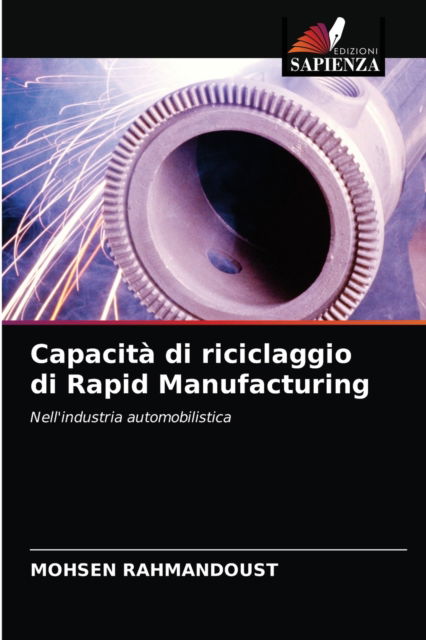Cover for Mohsen Rahmandoust · Capacita di riciclaggio di Rapid Manufacturing (Paperback Book) (2021)