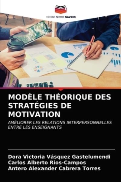 Cover for Dora Victoria Vásquez Gastelumendi · Modele Theorique Des Strategies de Motivation (Paperback Book) (2021)