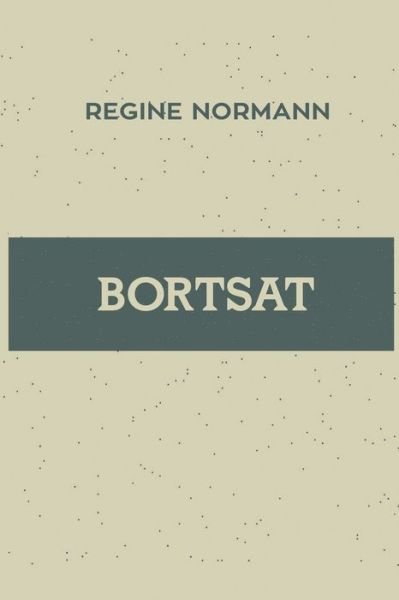 Cover for Regine Normann · Bortsat (Pocketbok) (2024)