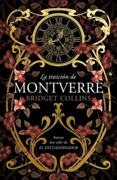Cover for Bridget Collins · La traici?n de Montverre (Paperback Book) (2022)