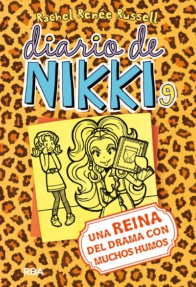 Cover for Rachel Renee Russell · Diario de Nikki: Una reina del drama con muchos humos (Inbunden Bok) (2016)