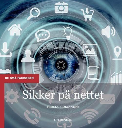 Cover for Troels Gollander · De små fagbøger: Sikker på nettet (Heftet bok) [1. utgave] (2021)