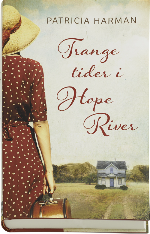 Cover for Patricia Harman · Trange tider i Hope River (Indbundet Bog) [1. udgave] (2015)