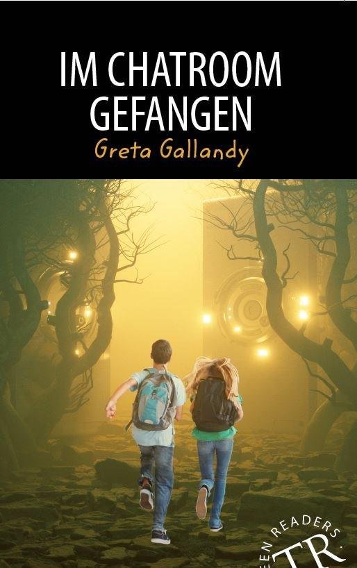 Cover for Greta Gallandy-Jakobsen · Teen Readers: Im Chatroom gefangen, TR 1 (Heftet bok) [2. utgave] (2018)