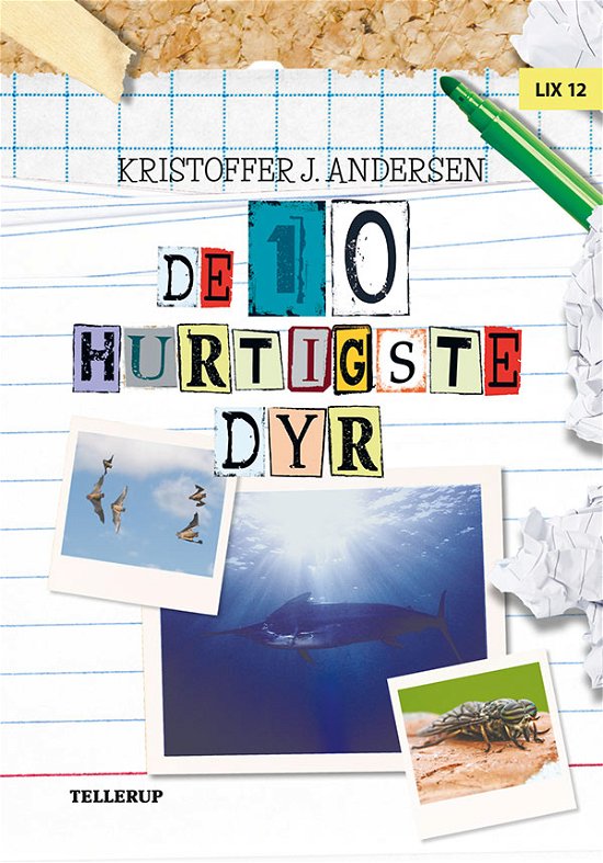 Cover for Kristoffer J. Andersen · De 10 dyr: De 10 dyr: De 10 hurtigste dyr (Hardcover bog) [1. udgave] (2018)