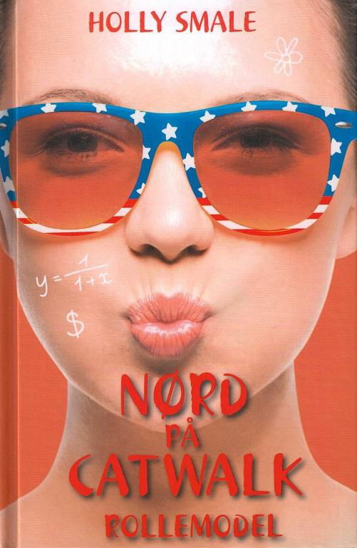 Cover for Holly smale · Nørd på catwalk: Nørd på catwalk (3) Rollemodel (Bound Book) [1th edição] (2015)