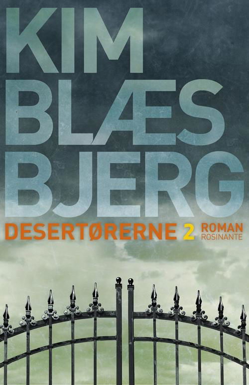 Cover for Kim Blæsbjerg · Desertørerne 2 (Bound Book) [1er édition] (2017)