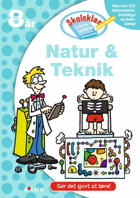 Cover for Skoleklar Lektiehjælper: Skoleklar Lektiehjælper: Natur og teknik (Sewn Spine Book) [1º edição] (2015)