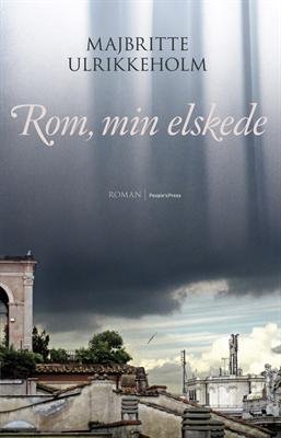 Cover for Majbritte Ulrikkeholm · Rom, min elskede (Sewn Spine Book) [1st edition] (2011)