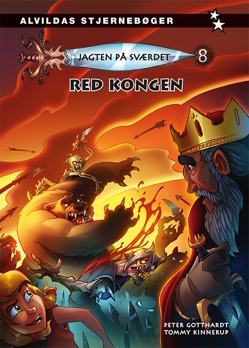Jagten på sværdet: Jagten på sværdet 8: Red kongen - Peter Gotthardt - Kirjat - Forlaget Alvilda - 9788771656718 - keskiviikko 1. elokuuta 2018