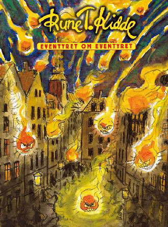 Cover for Rune T. Kidde · Eventyret om eventyret (Inbunden Bok) [1:a utgåva] (2001)
