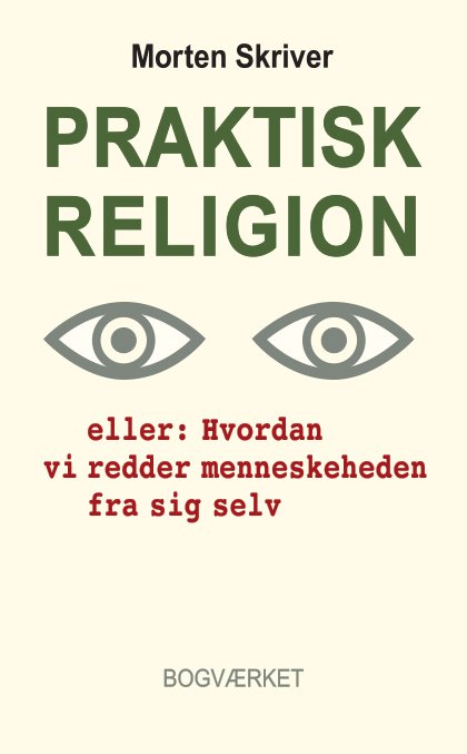 Cover for Morten Skriver · Praktisk religion (Bound Book) [1st edition] (2023)