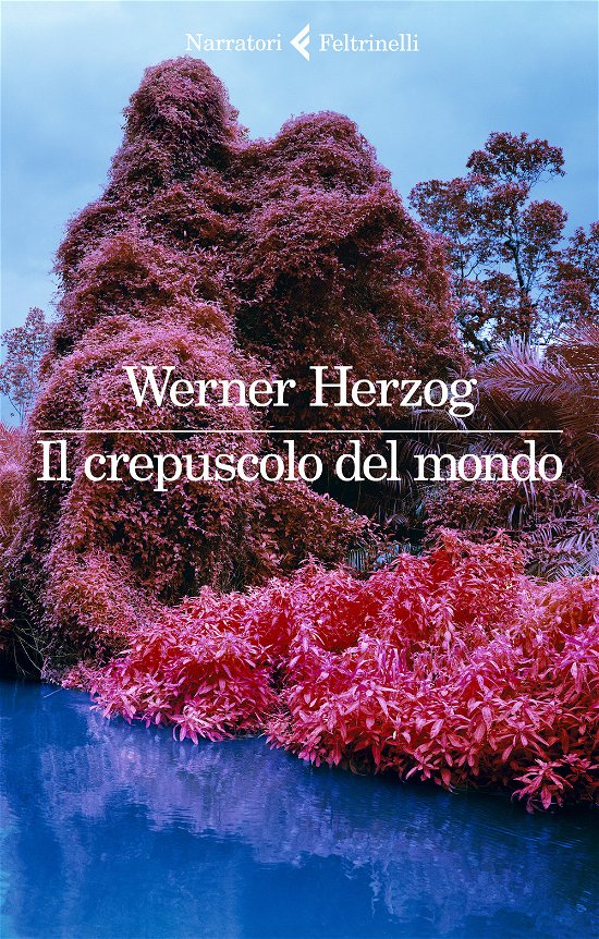 Cover for Werner Herzog · Il Crepuscolo Del Mondo (Buch)