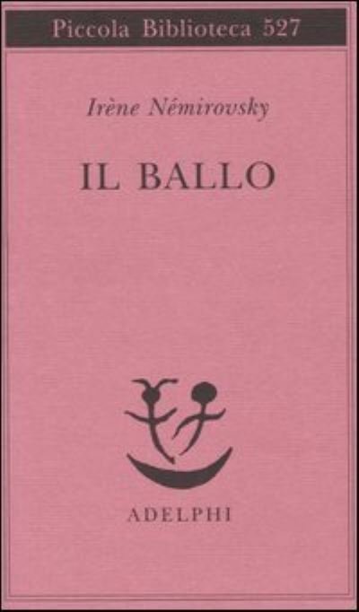 Cover for Irene Nemirovsky · Il ballo (MERCH) (2005)