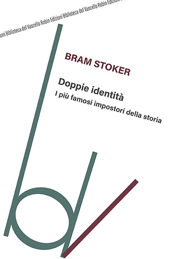 Cover for Bram Stoker · Doppie Identita. I Piu Famosi Impostori Della Storia (Book)