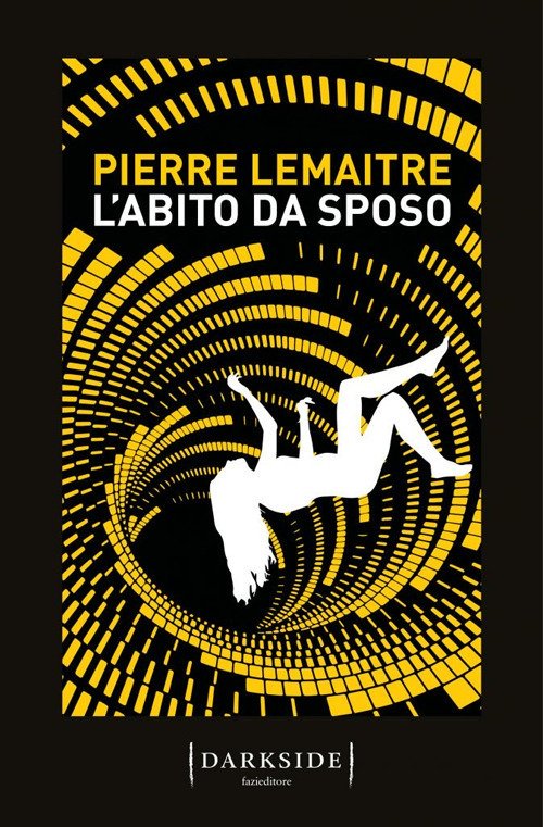Cover for Pierre Lemaitre · L' Abito Da Sposo (Bok)