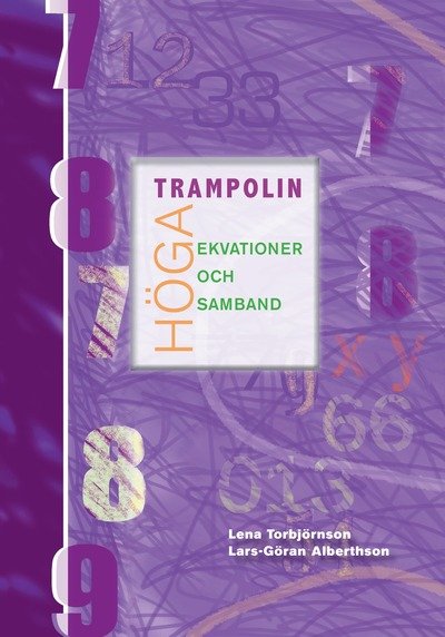 Cover for Lars-Göran Alberthson · Höga trampolin Ekvationer och samband (Book) (2010)