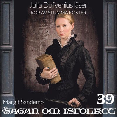 Cover for Margit Sandemo · Sagan om isfolket: Rop av stumma röster (Lydbok (MP3)) (2019)