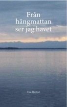 Cover for Ewa Åkerlind · Från hängmattan ser jag havet (Book) (2011)