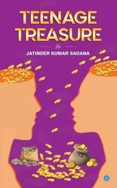 Cover for Jatinder Kumar Sadana · Teenage Treasure (Paperback Book) (2019)