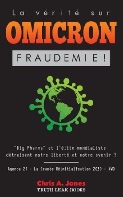 Cover for Truth Leak Books · La Vérité sur Omicron (Paperback Book) (2021)