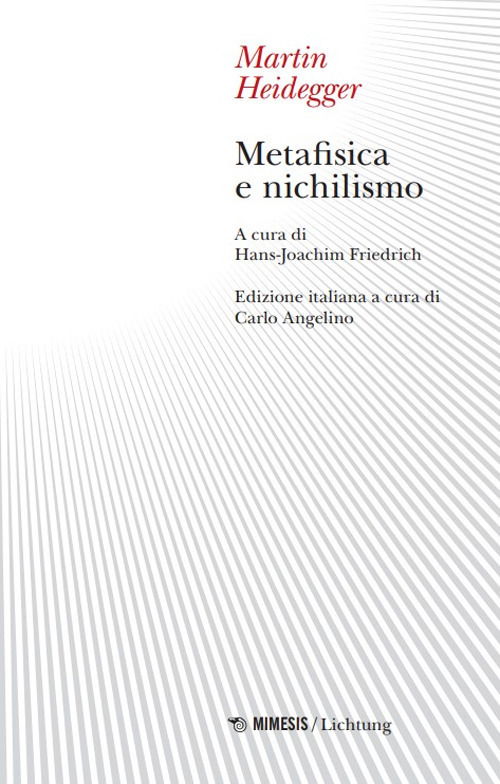 Cover for Martin Heidegger · Metafisica E Nichilismo (Book)