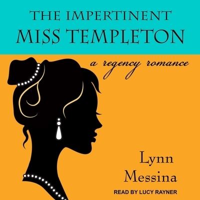 The Impertinent Miss Templeton - Lynn Messina - Muzyka - TANTOR AUDIO - 9798200364718 - 16 lipca 2019