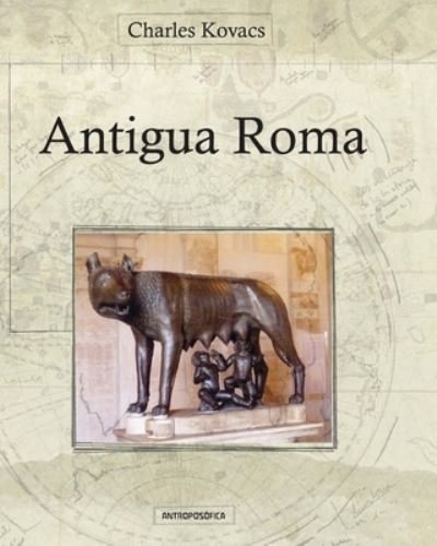 Cover for Charles Kovacs · Antigua Roma: Relatos (Paperback Bog) (2021)