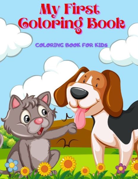 Cover for Luke Plester · My First Coloring Book - Coloring Book For Kids (Paperback Book) (2020)