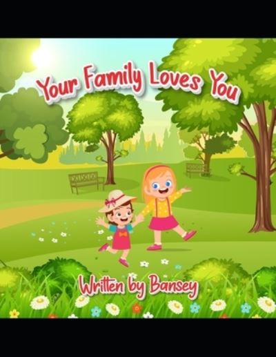 Cover for Marvin Bassendowski · Your Family Loves You (Paperback Book) (2020)