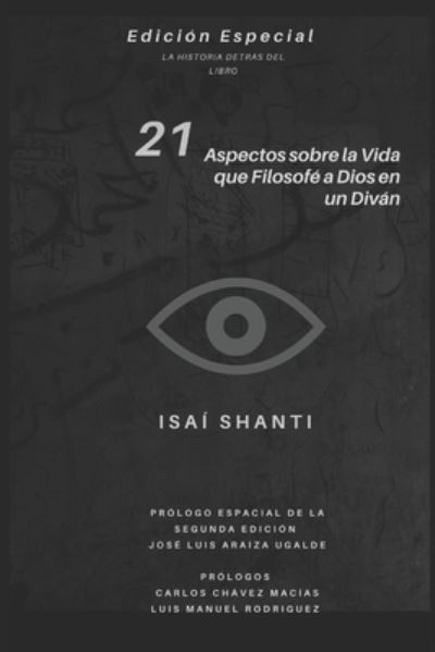 Cover for Luis Rodriguez · 21 Aspectos sobre la Vida que Filosofe a Dios en un Divan ( Relatividad) (Paperback Book) (2020)