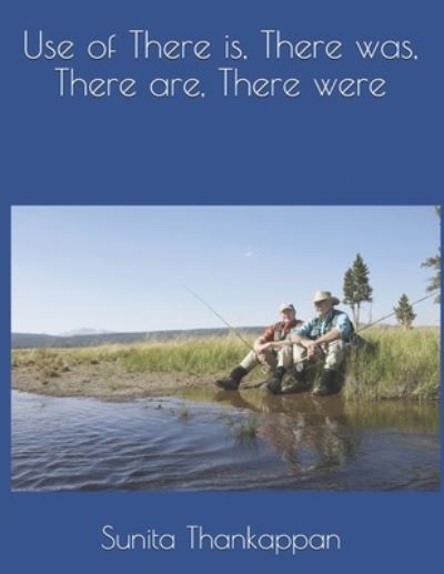 Cover for Sunita Thankappan · Use of There is, There was, There are, There were (Paperback Book) (2020)