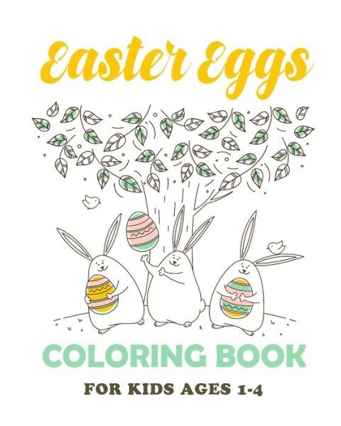 Easter Eggs Coloring Book - Eostre Ostara - Böcker - Independently Published - 9798602979718 - 26 januari 2020