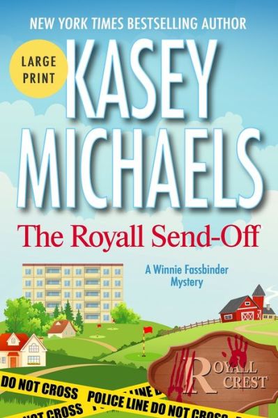 The Royall Send-Off - Kasey Michaels - Books - Independently Published - 9798606658718 - January 30, 2020