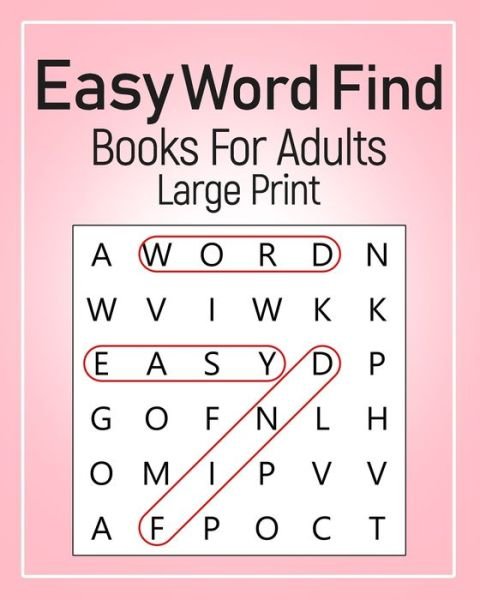Cover for Word Search Activity Book Team · Easy Word Find Books For Adults Large Print (Paperback Bog) (2020)