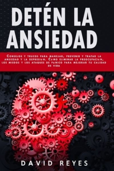 Cover for David Reyes · Deten La Ansiedad (Paperback Book) (2020)