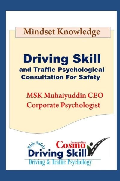 Cover for Msk Muhaiyuddin · Driving Skill and Traffic Psychological Consultation for Safety (Taschenbuch) (2020)