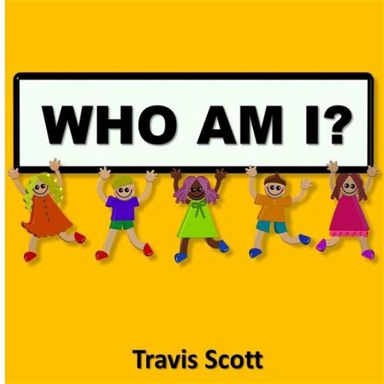 Cover for Travis Scott · Who Am I? (Taschenbuch) (2020)
