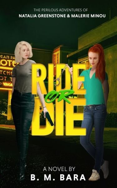 Cover for B M Bara · Ride or Die (Paperback Bog) (2020)