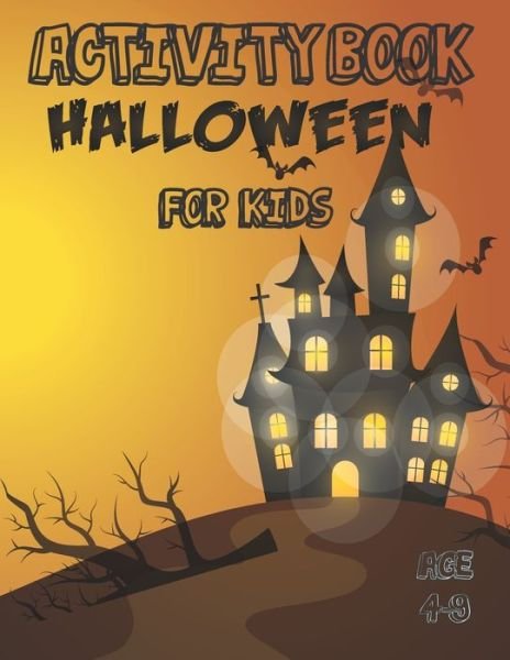 Cover for Saha Art · Halloween Activity Book For Kids 4-9 (Paperback Book) (2021)