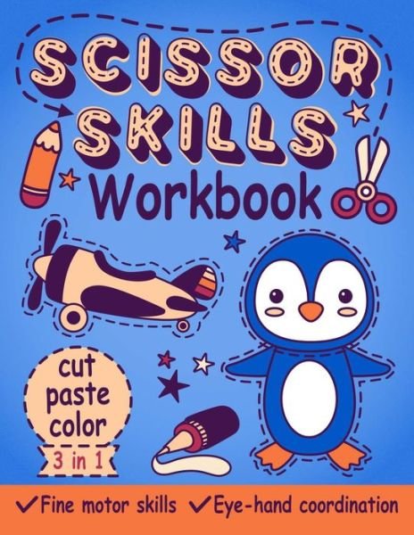 Cover for Giftingkids Publishing · Scissor Skills Workbook (Paperback Bog) (2021)