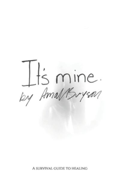 Cover for Amal Bryson · It's mine. (Paperback Book) (2021)