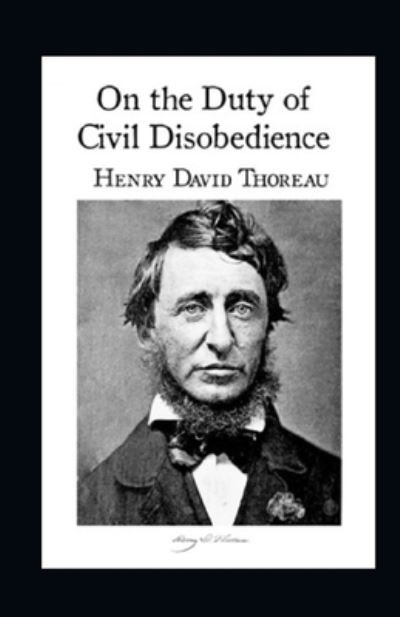 Cover for Henry David Thoreau · On the Duty of Civil Disobedience Annotated (Paperback Bog) (2021)