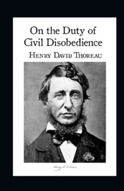 Cover for Henry David Thoreau · On the Duty of Civil Disobedience Annotated (Paperback Book) (2021)