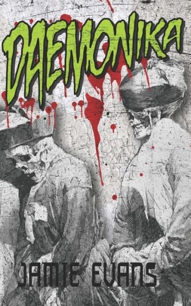 Cover for Jamie Evans · Daemonika: a novel of horror (Paperback Book) (2022)