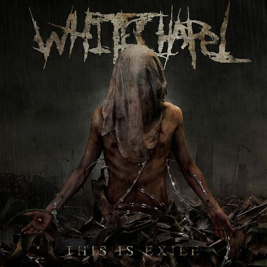 This Is Exile - Whitechapel - Music - METAL BLADE RECORDS - 0039842508719 - June 8, 2018